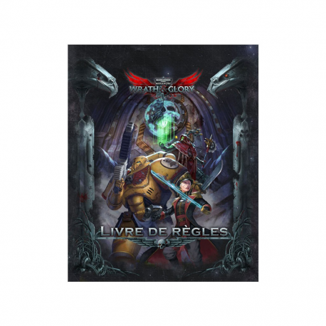 Warhammer 40K Wrath & Glory - Livre de Base