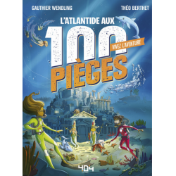Vivez l'aventure : L'Atlantide aux 100 Pièges