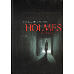 Holmes (1854/†1891?) - Tome 3 - Livre III
