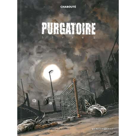 Purgatoire - Tome 1 - Livre 1