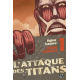 Attaque des titans (L') - Édition Colossale - Tome 1 - Tome 1