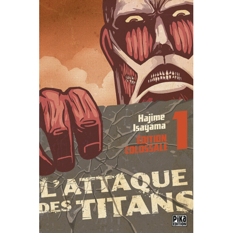 Attaque des titans (L') - Édition Colossale - Tome 1 - Tome 1