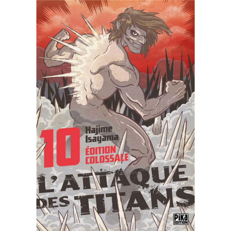 Attaque des titans (L') - Édition Colossale - Tome 10 - Tome 10