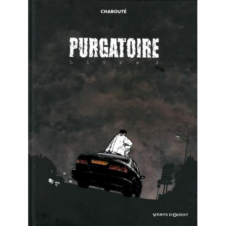 Purgatoire - Tome 3 - Livre 3