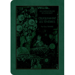 Chefs-d'œuvre de Lovecraft (Les) - Tome 6 - Celui qui hantait les ténèbres