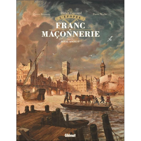 Épopée de la franc-maçonnerie (L') - Tome 4 - Royal society