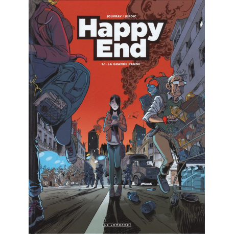 Happy End - Tome 1 - La grande panne