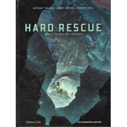 Hard rescue - Tome 1 - La baie de l'artefact