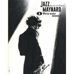 Jazz Maynard - Une trilogie barcelonnaise