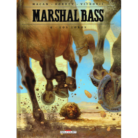 Marshal Bass - Tome 6 - Los Lobos