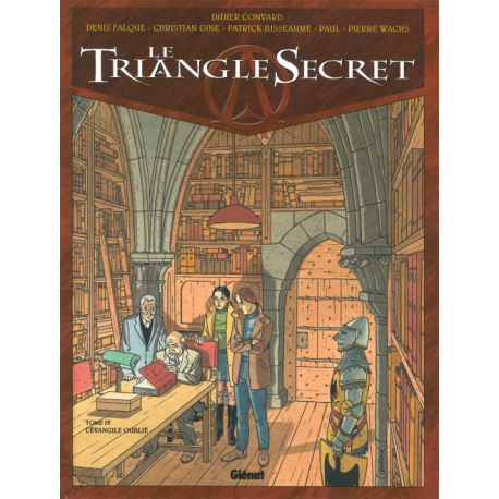 Triangle Secret (Le) - Tome 4 - L'Évangile oublié