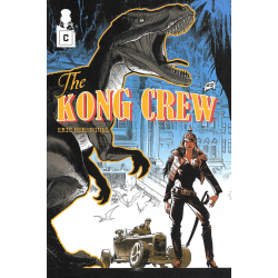 Kong Crew (The) (2018) - Tome 2 - Issue 2