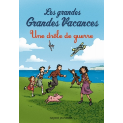 Les grandes Grandes Vacances - Tome 1