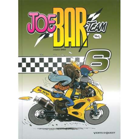 Joe Bar Team - Tome 6 - Tome 6