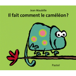 Il fait comment le caméléon ? - Album