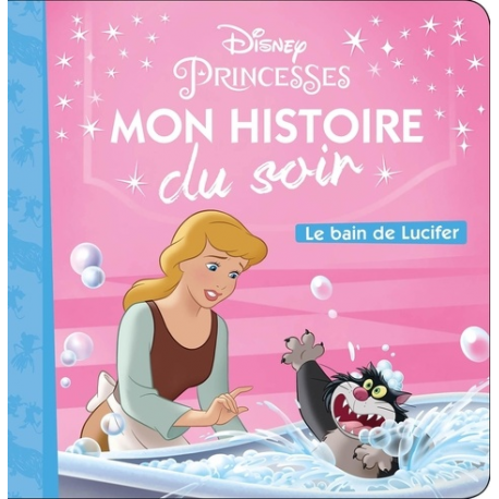 Disney Princesses - Le bain de Lucifer - Album