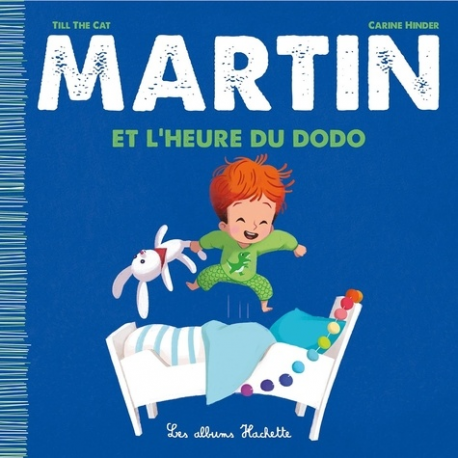 Martin - Martin et l'heure du dodo
