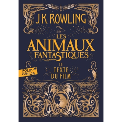 Les animaux fantastiques - Le texte du film - Poche