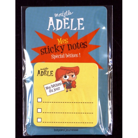 Mes sticky notes Mortelle Adèle - Spécial bêtises !
