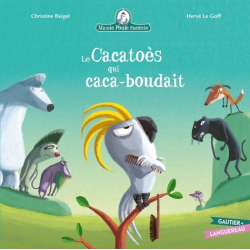 Cacatoès qui caca-boudait (Le)