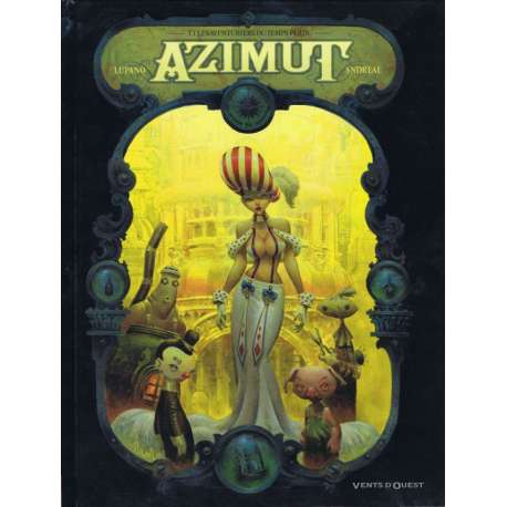 Azimut - Tome 1 - Les Aventuriers du temps perdu