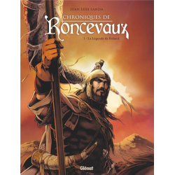Chroniques de Roncevaux - Tome 1 - La légende de Roland