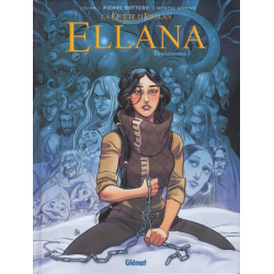 Ellana - La Quête d'Ewilan - Tome 6 - Rencontres