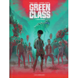 Green Class - Tome 3 - Chaos rampant