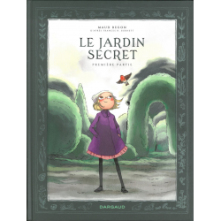 Jardin secret (Le) - Tome 1 - Première partie