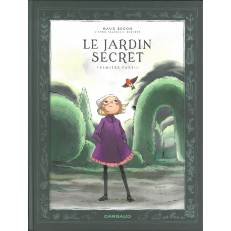 Jardin secret (Le) - Tome 1 - Première partie