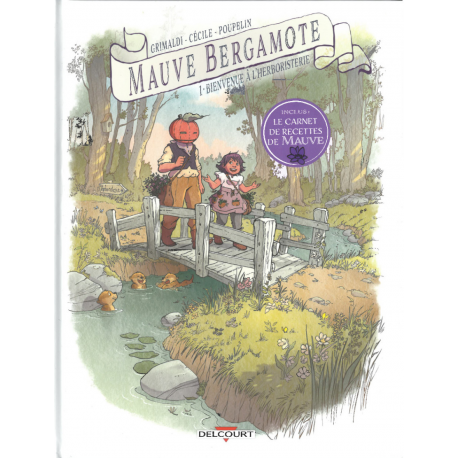 Mauve Bergamote - Tome 1 - Bienvenue à l'herboristerie