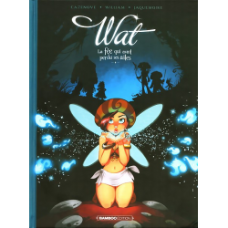 Wat - Tome 1 - La fée qui avait perdu ses ailes