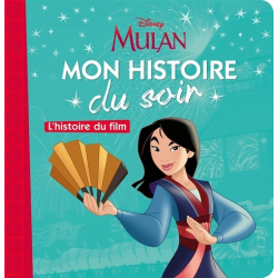 Mulan - L'histoire du film - Album