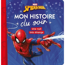 Mon Histoire du Soir - Spiderman - Une nuit très étrange