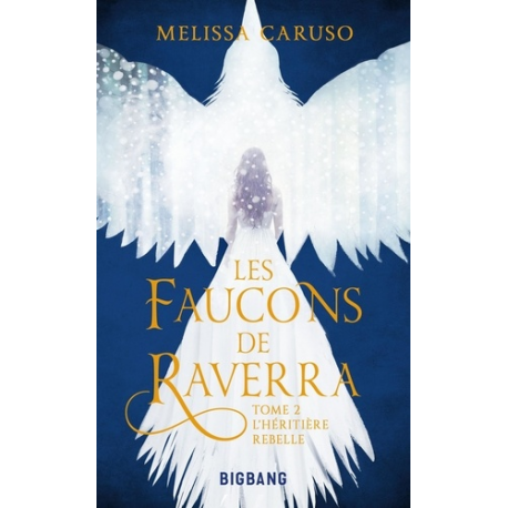 Les faucons de Raverra - Tome 2