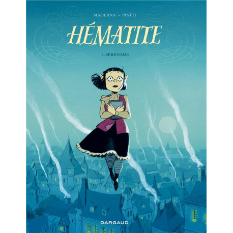 Hématite - Tome 1 - Sérénade