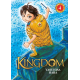 Kingdom - Tome 4 - Une attaque surprise pour regagner le pouvoir