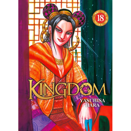 Kingdom - Tome 18 - Retrouvailles et intrigues au Harem