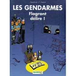 Gendarmes (Les) - Tome 1 - Flagrant délire !