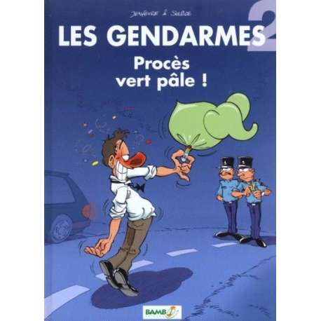 Gendarmes (Les) - Tome 2 - Procès vert pâle !