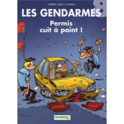 Gendarmes (Les) - Tome 8 - Permis cuit à point !