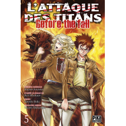 Attaque des Titans (L') - Before The Fall - Tome 5 - Tome 5