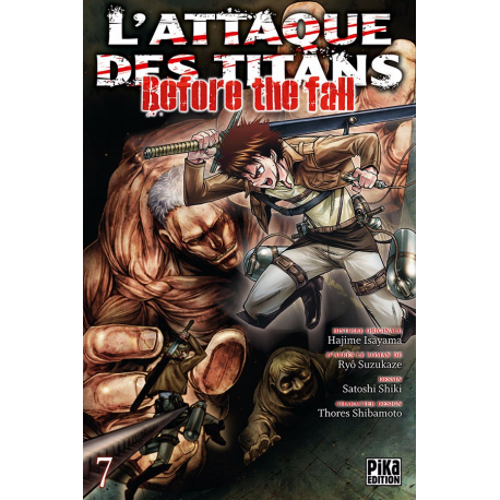 Attaque des Titans (L') - Before The Fall - Tome 7 - Tome 7