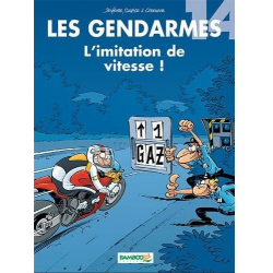 Gendarmes (Les) - Tome 14 - L'imitation de vitesse !