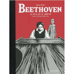 Beethoven - Le prix de la liberté - Beethoven - le prix de la liberté