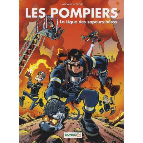 Pompiers (Les) - Tome 8 - La Ligue des sapeurs-héros