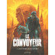 Convoyeur (Le) - Tome 2 - La cité des mille flèches