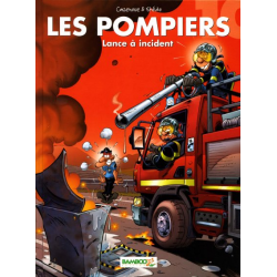 Pompiers (Les) - Tome 10 - Lance à incident