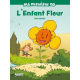 Enfant fleur (L') - L'enfant fleur