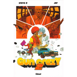 Gun Crazy - Tome 2 - Tome 2